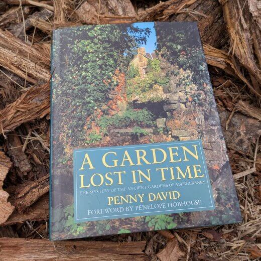 A Garden Lost in Time: The Mystery of the Ancient Gardens of Aberglasney