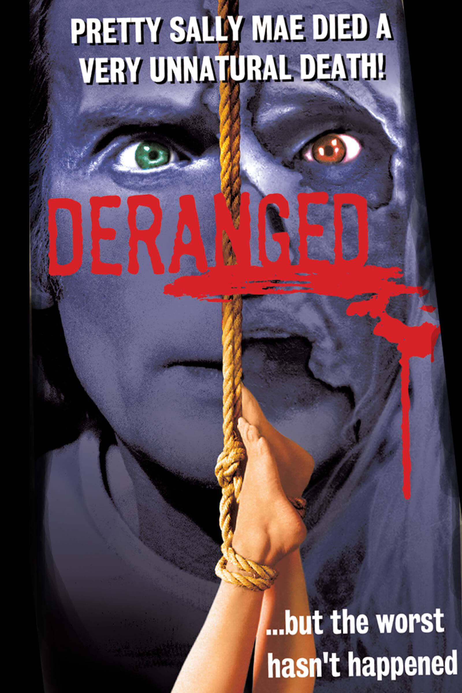 Deranged